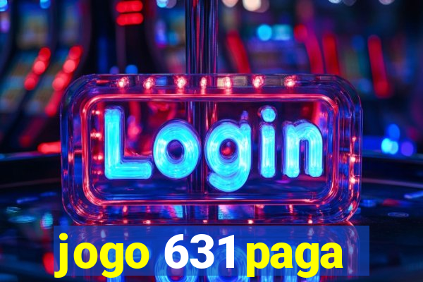 jogo 631 paga